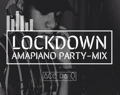 Ace da Q – Lockdown Amapiano Party-Mix Ft. Vigro Deep, Sje Konka & Freddy K mp3 download