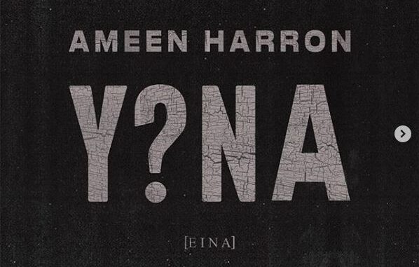Ameen Harron – Y?NA (EINA) Ft. YoungstaCPT & Nadia Jaftha mp3 download