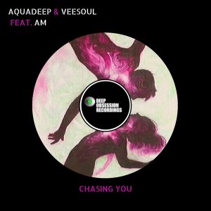Aquadeep, Veesoul & A.M – Chasing You (Original Mix) mp3 download
