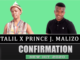 Talil x Prince J.Malizo – Confirmation (Original) Mp3 download