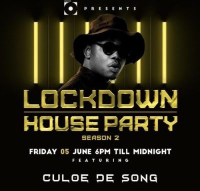 Culoe De Song – Lockdown House Party Season 2 mp3 download