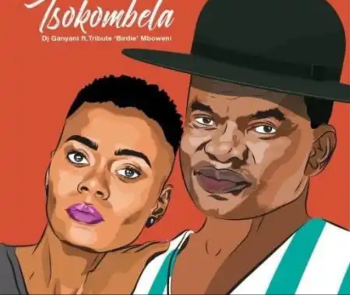 DJ Ganyani – Tsokombela ft. Tribute Birdie Mboweni mp3 download