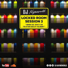 DJ Kaymoworld – Locked Room Session3 Mix Ft. Costa Titch, Chris Brown, Playboi Carti, Willy Cardiac & Cassper Nyovest mp3 download