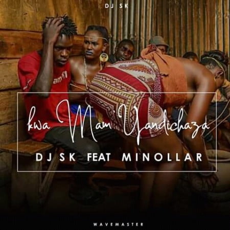 DJ SK – Kwa Mam’ Yandichaza Ft. Minollar mp3 download