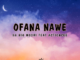 Da Big Moshi – Ofana Nawe Ft. ActionCee mp3 download