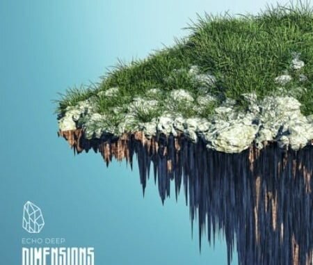 Echo Deep – Dimensions (Original Mix) Echo Deep – Dimensions (Original Mix) mp3 download
