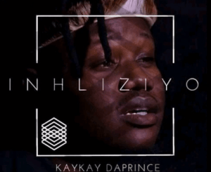 KayKay Da Prince – Inhliziyo Ft. ORT Mp3 download
