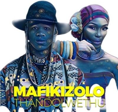 Mafikizolo – Thandolwethu