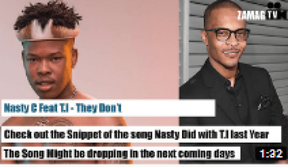 Nasty C Feat T.I – They Don’t ( Snippet )