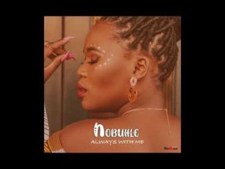 Nobuhle – All With Me Mp3 download