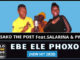 Ntsako The Poet – Ebe Ele Phoxo Ft. Salarina and PWJ (Original) mp3 download
