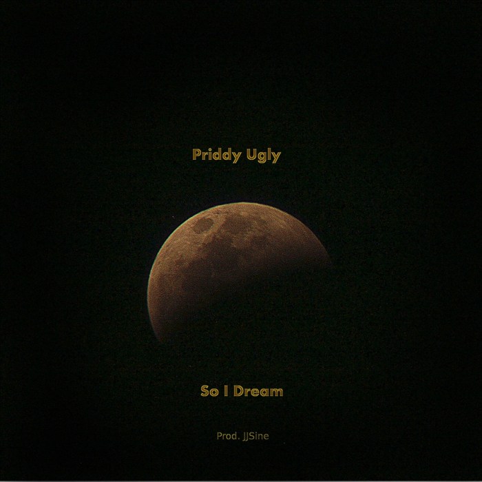 Priddy Ugly – So I Dream mp3 download