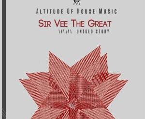 Sir Vee the Great – Untold Story