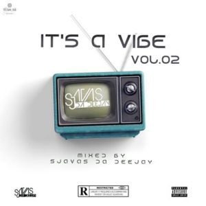 Sjavas Da Deejay – It’s A Vibe Quarantine Sessions Vol 2 Mix mp3 download