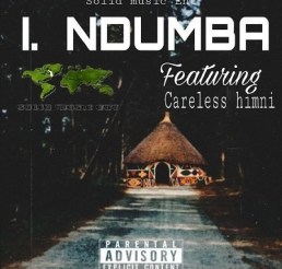 Solid Music Ent – Ndumba Ft. Careless Himni