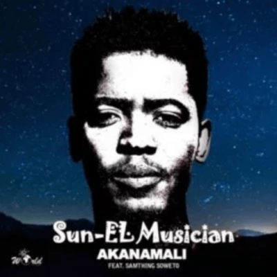 Sun-El Musician – Akanamali Ft. Samthing Soweto mp3 download