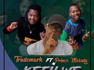 Trademark – kefilwe Ft. Prince Melody mp3 download