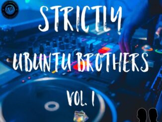 Ubuntu Brothers – Strictly Ubuntu Brothers vol. 1 (Exclusive Mix) Mp download