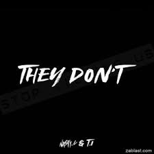 Nasty C – They Don’t ft T.I mo3 download