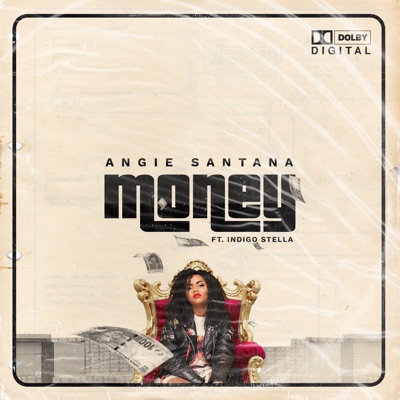 Angie Santana – Money Ft. Indigo Stella Mp3 download