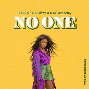 Becca – No One ft. Busiswa & DWP Academy mp3 download