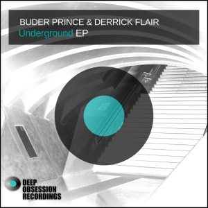 Buder Prince & Derrick Flair – Underground EP ZIP