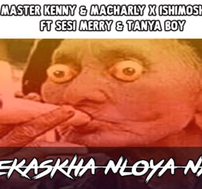 Master Kenny, Macharly & Ishimoshoza – Lekaskha Nloya Nah Ft. Sesi Merry x Tanya Boy Mp3 Download