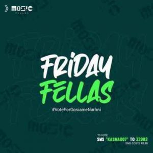 Music Fellas – Fellas Friday (July Episode) zip download