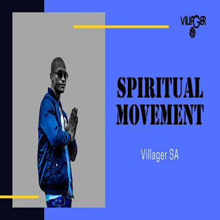 Villager SA – Spiritual Movement (Afro Drum)
