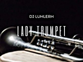 DJ LuHleRh – Lady Trumpet