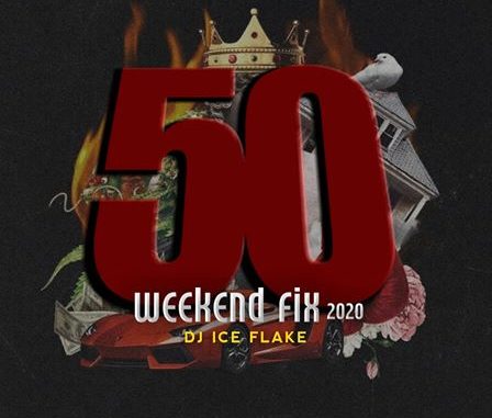 Dj Ice Flake – WeekendFix 50