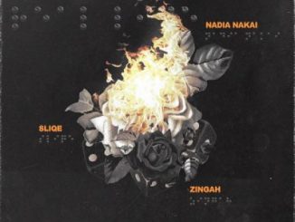 Nadia Nakai, Sliqe & Zingah – Real Life MP3 DOWNLOAD