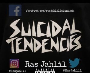 Ras Jahlil Negasi – Suicidal Tendencs