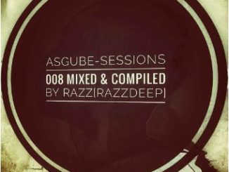 RazzDeep – ASGUBE Sessions 008 Mp3 download