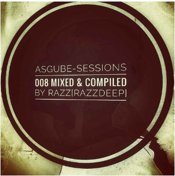 RazzDeep – ASGUBE Sessions 008 Mp3 download