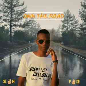 Sliim Piice – Own The Road (Prod. Treeity Flames) Mp3 download