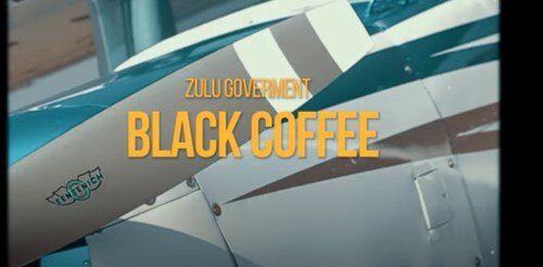 Zulu Government – Black Coffee