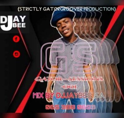 DJ JayBee SA – Gator Sessions #001 Mix (Strictly Gator Groover Production)