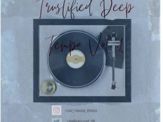 Trust SA – Trustified Deep Tempo Vol. 1