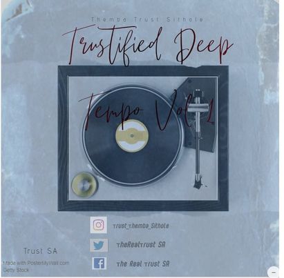 Trust SA – Trustified Deep Tempo Vol. 1