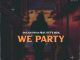 BruceDeeperSA & STI T’s Soul – We Party (Original Mix) Mp3 download