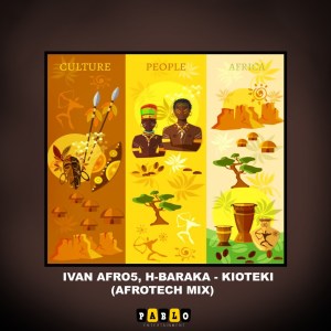 Ivan Afro5 & H-Baraka – Kioteki (AfroTech Dub Mix) mp3 download