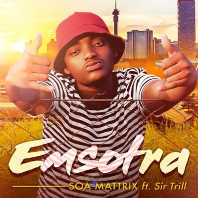 Soa Mattrix – Emsotra ft Sir Trill mp3 download