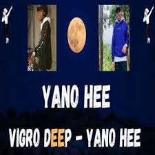 Vigro Deep – Yano Hee (Amapiano Live Balcony Mix) mp3 download