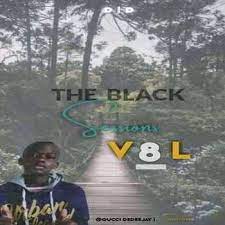 Gucci dedeejay – The Black sessions Vol8(100% production mix) mp3 download