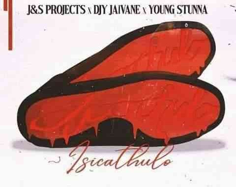 J & S Projects & DJ Jaivane – Is’cathulo Ft. Young Stunna mp3 download