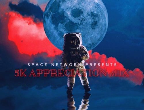Space Network – 5K Appreciation Mix mp3 download