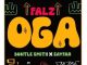 Falz, Bontle Smith & Sayfar – Oga Falz mp3 download