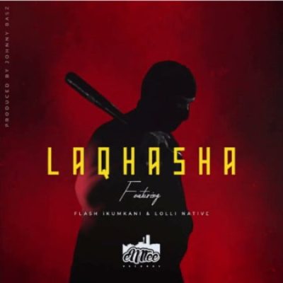Emtee – Laqhasha ft Flash Ikumkani & Lolli Native mp3 download