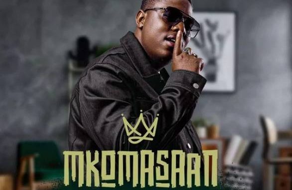 Mkoma Saan – Kharilitshe ft. Makhadzi mp3 download